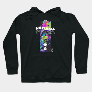 Natural is the Unnatural Hoodie